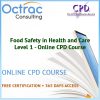 Food Safety in Health and Care - Level 1 - Online CPD Course
