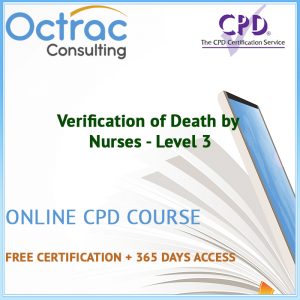 Verification of Death by Nurses - Level 3 - Online CPD Course