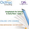 Anaphylaxis for Schools & Early Years - Level 2 - Online CPD Course
