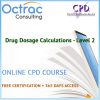 Drug Dosage Calculations - Level 2 - dOnline CPD Course