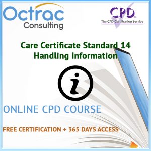 Care Certificate Standard 14 | Handling Information