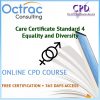 Care Certificate Standard 4 | Equality and Diversity