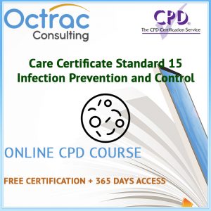 Care Certificate Standard 15 | Infection Prevention and Control