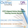 CSTF Aligned Online Mandatory Training Courses for AHPs