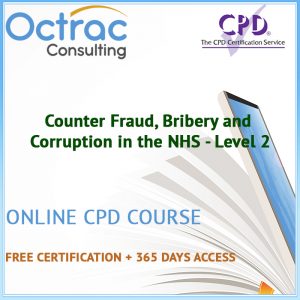 Counter Fraud, Bribery and Corruption in the NHS - Level 2 - Online CPD Course