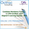 Candidate Mandatory Training - 12 CPD Certified Courses - CSTF Aligned E-Learning Courses - MTG