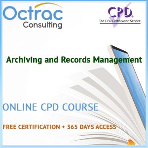 Archiving and Records Management - Online CPD Course